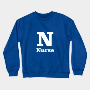 N For Nurse Phonetic Alphabet in Pandemic Crewneck Sweatshirt
